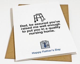 Quality Nursing Home Father's Day Card, Mean Yet Funny Fathers Day Card, Hilarious Fathers Day Greetings For Dad, Cheeky Card For Pop