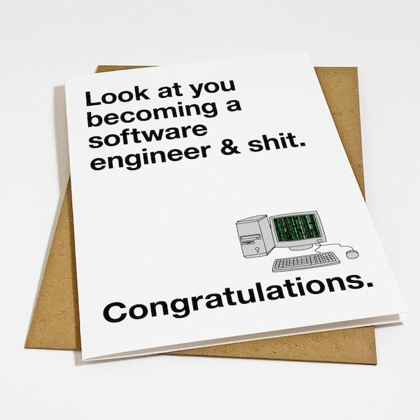 Software Engineer Graduation Card, Graduation Card For Computer Sciences Graduate, Look At You Becoming A Software Engineer & Shit