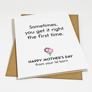 Funny Mothers Day Card From Your First Born, Oldest Child Mother's Day Gift, Sarcastic Mother's Day Card, Witty Mom Card