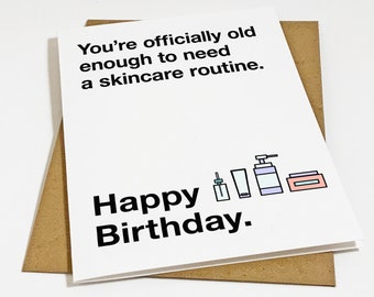 Officially Old Birthday Card - Funny Birthday Card For Older Sister, Aunt & Mom - Skincare Routine Birthday Card