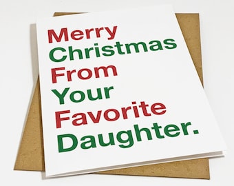 Merry Christmas From Your Favorite Daughter - Christmas Card For Mom - Christmas Card For Dad - Holilday Greeting Card For Parents & In Law