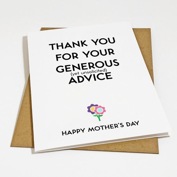 Funny Mother's Day Card: Generous Advice, Nagging Mom