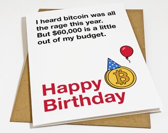 Funny Bitcoin Birthday Card, Hilarious Birthday Cryptocurrency  Card, 2024 Birthday Card, Gift For Him, Card For Boyfriend