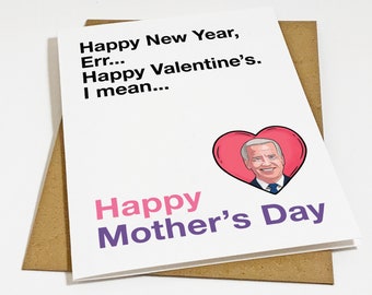 Funny Joe Biden Mothers Day Card - Funny Mother's Day Greeting From The President - Mom Card