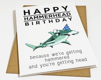 Hammerhead Birthday Card - Funny Birthday For Boyfriend or Husband - Get Hammered - Drinking Birthday Card