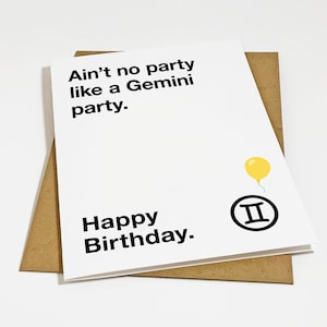 Carte d'anniversaire Gémeaux - Ain't No Party Like A Gemini Party - Carte d'anniversaire pour Gémeaux - Carte d'anniversaire signe du zodiaque