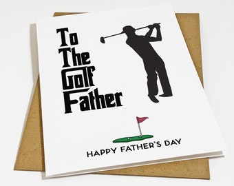 Funny Fathers Day Card For Golfing Dad , Dad Greeting Card For The Golf Father, Happy Fathers Day Greeting For Him
