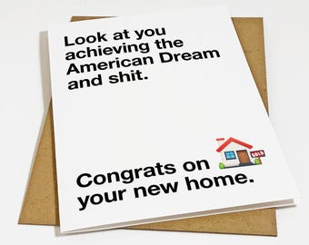 The American Dream Greeting Card, Funny New Home Congratulations Card, Witty House Warming Card For Brother, Matte White A2 Greeting CArd