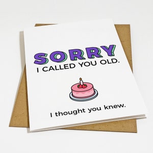 Désolé, je vous ai appelé vieille carte de voeux d'anniversaire - carte d'anniversaire sarcastique pour petit ami - carte-cadeau d'anniversaire méchante et sarcastique