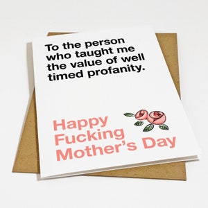 Well Timed Profanity Mother's Day Card, Funny Mothers Day Card, Hilarious Mothers Day Greetings For Mum, Cheeky Card For Mom