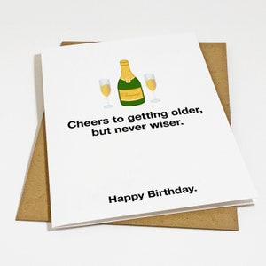 Carte d'anniversaire plus ancienne mais jamais plus sage pour meilleur ami, voeux d'anniversaire champagne version Taylor - voeux BFF