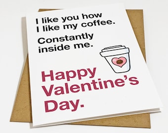 Crude Coffee Valentine's Day Card - Hilarious Valentines Card For Boyfriend Valentines Gift For Husband