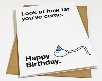 Funny Birthday Card For Him - Snarky Birthday Card For Brother - Funny Sperm Joke Birthday Card Boyfriend, Witty & Sarcastic Birthday Card