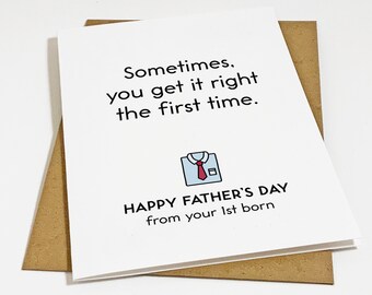 Funny Fathers Day Card From Your First Born, Oldest Child Father's Day Gift, Sarcastic Father's Day Card, Witty Dad Card