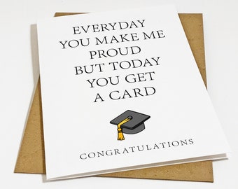 No Cap Graduation Card - Make Me Proud Congratulations Card For Son, Lovely Graduation Card For Daughter