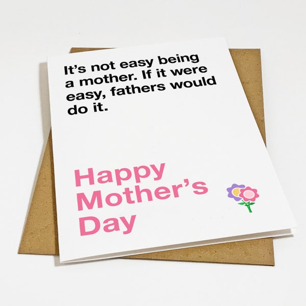 Not Easy Being A Mom, Sweet Mother's Day Card - Funny Mother's Day Card For Mom - Cute Mothers Day Card - Favorite Parent