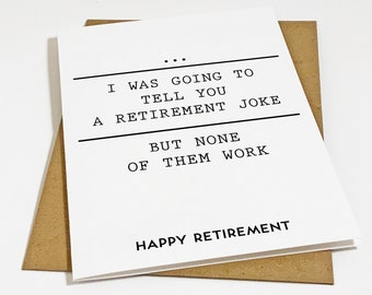 No More Work Retirement Card For Him, Funny Joke For Retiring Co-worker Hilarious Retirement Greeting Boss or Employee