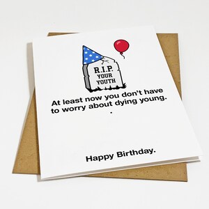 Carte d'anniversaire jeune en train de mourir, carte drôle pour 40e anniversaire, carte de voeux d'anniversaire méchante et sarcastique pour soeur aînée, carte d'anniversaire de famille