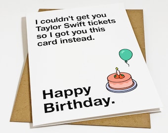 Taylor Tickets Birthday Card - Funny Joke Birthday Card For Taylor Fans