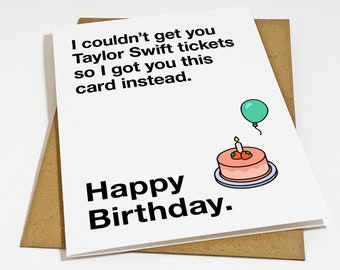 Taylor Tickets Birthday Card - Funny Joke Birthday Card For Taylor Fans