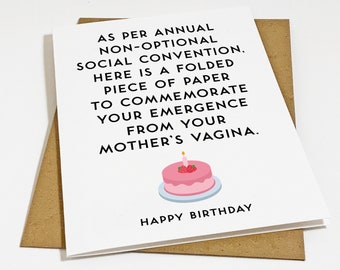 Funny Birthday Card For Best Friend, Sarcastic Dry Humor Birthday Card, Commemorative Annual Non-Optional Social Convention Greeting Card