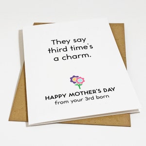 Third Born Mothers Day Card, Funny Mother's Day Gift From Third Child, Snarky Mother's Day Card, Witty Mom Card