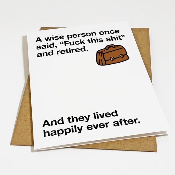 Funny Expletive Greeting Card For Retirement, Sarcastic Retirement Card For Boss or Coworker, Funny Office Retirement Greeting