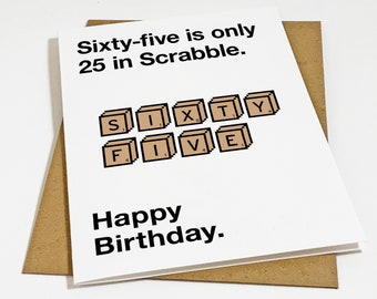 Funny Birthday Card For Grandpa or Retired Dad - Sixty Five Is Only Twenty Five Three - Birthday Card For Senior