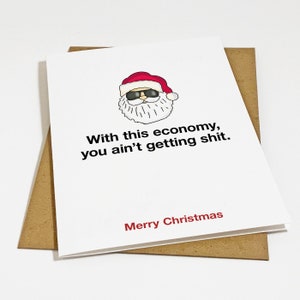 Recession Santa Christmas Card - Funny And Snarky Christmas Greeting Card For Brother, Sibling, Family & Friends