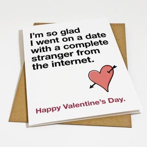 Un parfait inconnu d'Internet, carte de Saint-Valentin pour petit ami, carte de Saint-Valentin drôle de rencontre moderne, carte de Saint-Valentin sarcastique