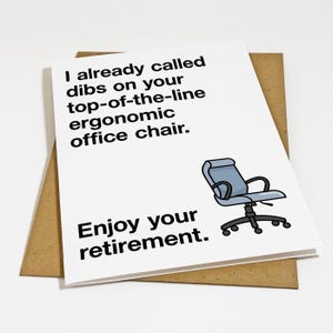 A Top Of The Line Humorous Retirement Card For Ergonomic Enthusiast, Funny Retirement Greeting For Coworkers & Supervisors.