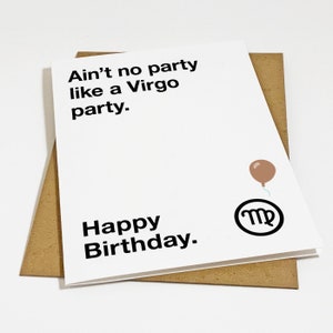Carte d'anniversaire Vierge - Ain't No Party Like A Virgo Party - Carte d'anniversaire pour Vierge - Carte d'anniversaire signe du zodiaque