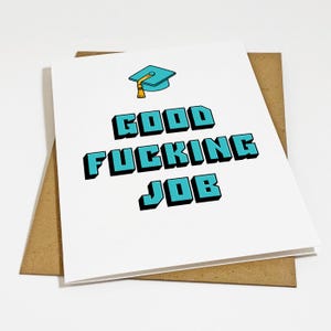 Good Effing Job - Carte de félicitations pour un nouveau diplômé d'université, carte de voeux pour petit ami, fête de remise des diplômes de neveu