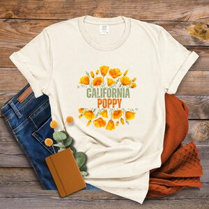 Beautiful California Poppy State Flower Garment-Dyed T-shirt, California Poppy Shirt, State Flower Tshirt, Gifts For Her, Gifts For Women