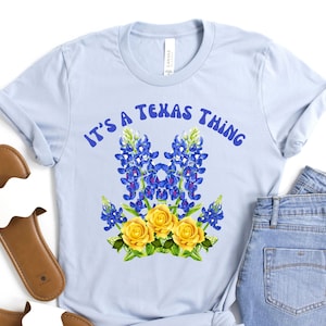 It's a Texas Thing Bluebonnet and Yellow Rose of Texas Short Sleeve Tee, Texas Bluebonnet Shirts, Gifts For Her, Texas Tshirt, Flowers Tee