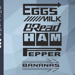Puede incluir: Diseño gráfico en blanco y negro con las palabras "EGGS", "MILK", "BRead", "HAM", "PEPPER" y "BANANAS" en una disposición apilada.