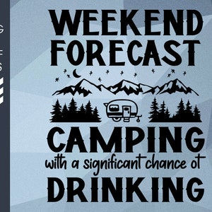 Previsión de fin de semana camping SVG, Ai, PDF, EPS, archivos svg para Cricut, Cuttable Cricut- Archivos digitales descargar svg eps pdf Ai
