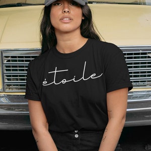 Camiseta Etoile, Camiseta estrella, Regalo francés, Cita francesa, Dicho francés, Camiseta mujeres de moda, Camiseta con palabras, Camiseta con dichos