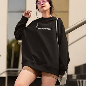 Love Sweatshirt, Gift for Her, Trendy Sweatshirt, Positive Vibes, Cheery Vibes, Aesthetic Sweatshirt, Oversized Sweatshirt, Love Shirt, VSCO