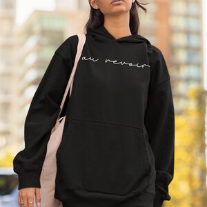 Bluza z kapturem Au Revoir, Bluza z kapturem Goodbye, Bluzy z kapturem ze słowami, Bluzy z kapturem z powiedzonkami, Bluzy z kapturem dla kobiet estetyczne, prezent francuski, cytat francuski