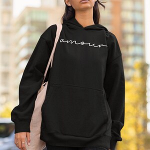 Amour Hoodie, Love Hoodie, Hoodies with Words, Hoodies with Sayings, Hoodies for Women Aesthetic, French Gift, French Word, French Quote