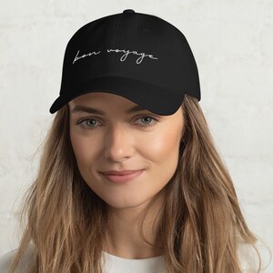 Bon Voyage Embroidered Dad Hat, Embroidered Hat, Embroidered Baseball Hat, Embroidered Dad Hat, Cotton Strapback Hat, Monogram Baseball Hat
