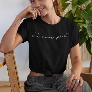 S&#39;il Vous Plait Tshirt, Please Tshirt, Tshirt with Words, Tshirt with Sayings, Tshirt with French Word, Tshirt with French Sayings