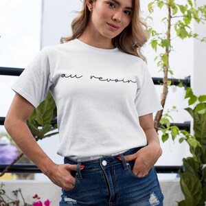 Au Revoir Tshirt, Goodbye Tshirt, Tshirt with Words, Tshirt with Sayings, Tshirt with French Word, Tshirt with French Sayings, Cute Tshirt
