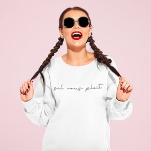 S&#39;il Vous Plait Sweatshirt, Minimalist Sweatshirt, Sweatshirts with Words, Sweatshirts with Sayings, Sweatshirts for Women Trendy