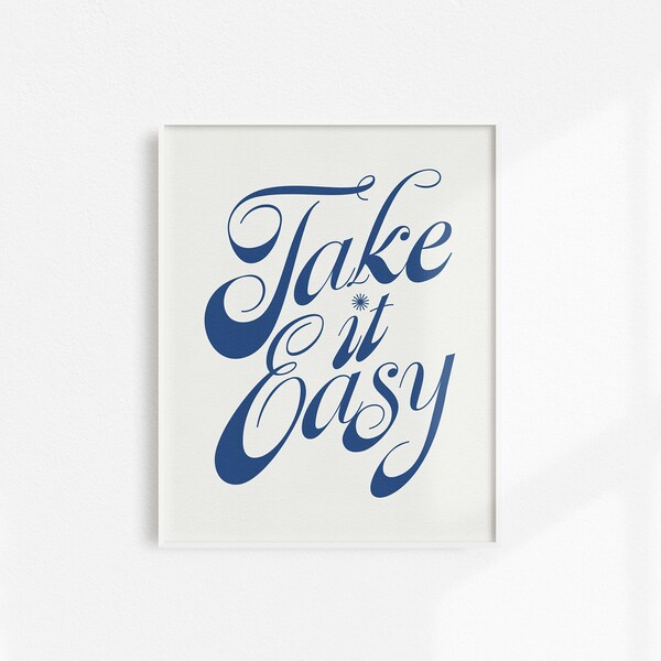 Take it Easy Print | Typographic Print | Font | Inspirational Print | Colorful | Illustration | Bold | Wall Art | Home Decor | Print | Gift