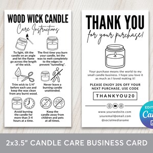 May include: A white business card with black text providing wood wick candle care instructions and a thank you message. The card includes illustrations and the text "THANK YOU" and "THANKYOU20". The card is 2x3.5 inches.
