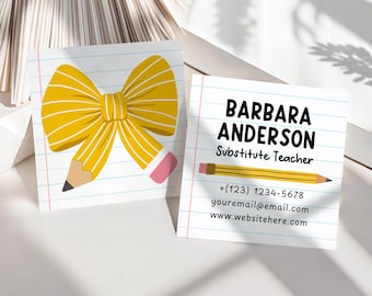May include: Square business cards with a school theme. One card features a yellow bow and pencil illustration. The other card has the name "Barbara Anderson, Substitute Teacher" and contact information, with a pencil graphic.