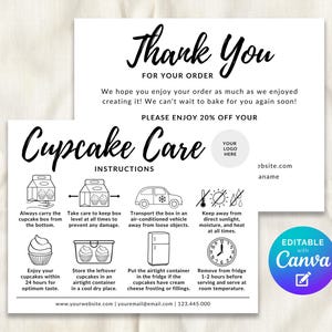 May include: A white and black card with cupcake care instructions, including "Thank You" and "Cupcake Care Instructions". It provides tips on storing and transporting cupcakes. Features a "Editable with Canva" logo.