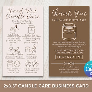 May include: Two business cards with candle care instructions and a thank you message. The candle care card has illustrations and text on a light beige background. The thank you card is brown with white text and a candle graphic. The cards are 2x3.5 inches.
